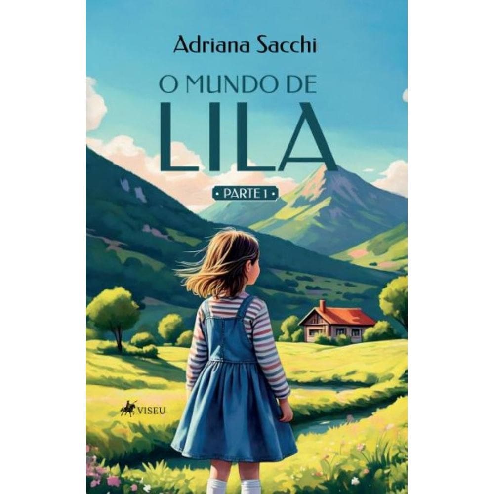 O Mundo de Lila: Parte l