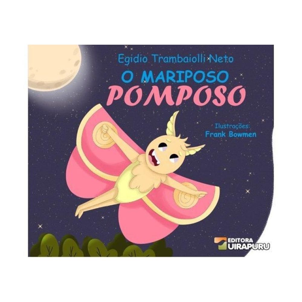O Mariposo Pomposo