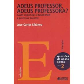 Adeus Professor, Adeus Professora? - Vol. 02
