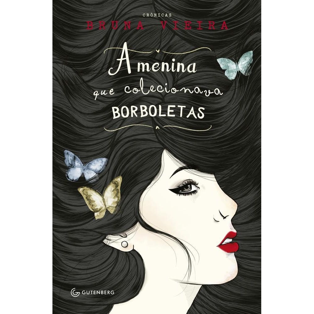 A Menina Que Colecionava Borboletas - 5ª Edição