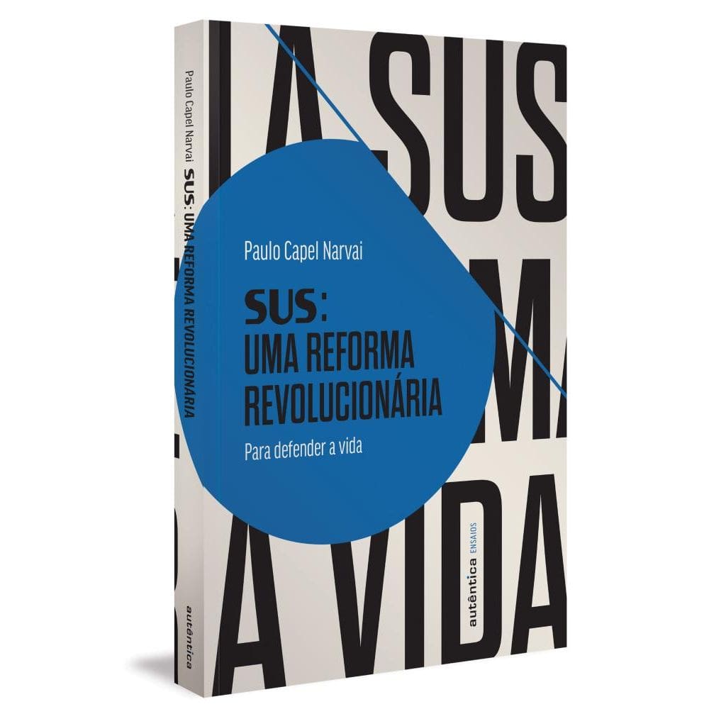 SUS: uma reforma revolucionária