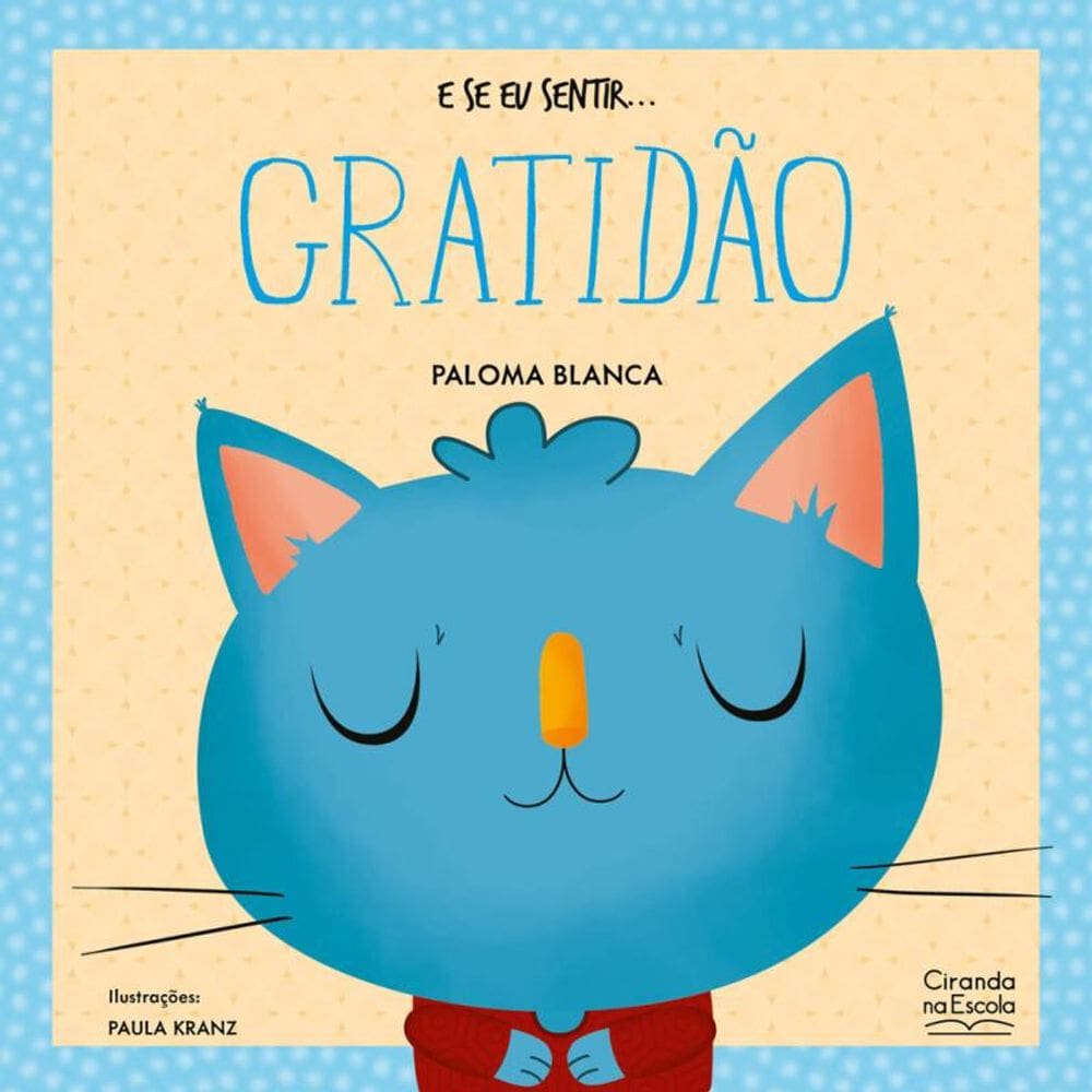 E se eu sentir... gratidão