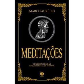Livro Meditações - Marco Aurélio - Série Ouro - Garnier