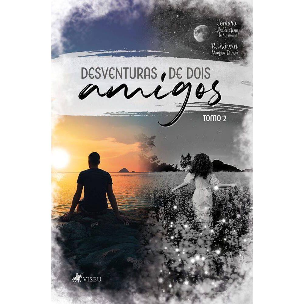 Desventuras de dois amigos: Tomo II