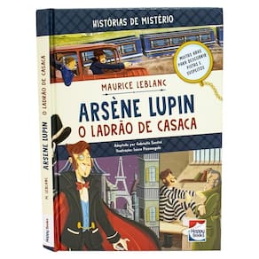 Histórias de Mistério - Arsène Lupin - O Ladrão de Casaca