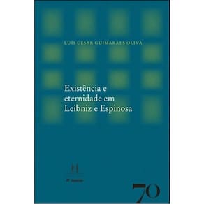 Existência E Eternidade Em Leibniz E Espinosa