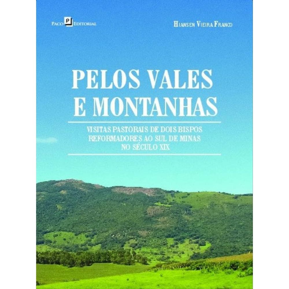 Pelos Vales E Montanhas