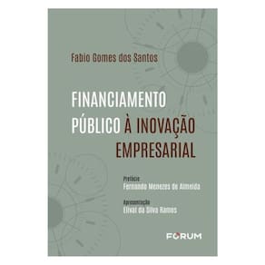 Financiamento Público À Inovação Empresarial