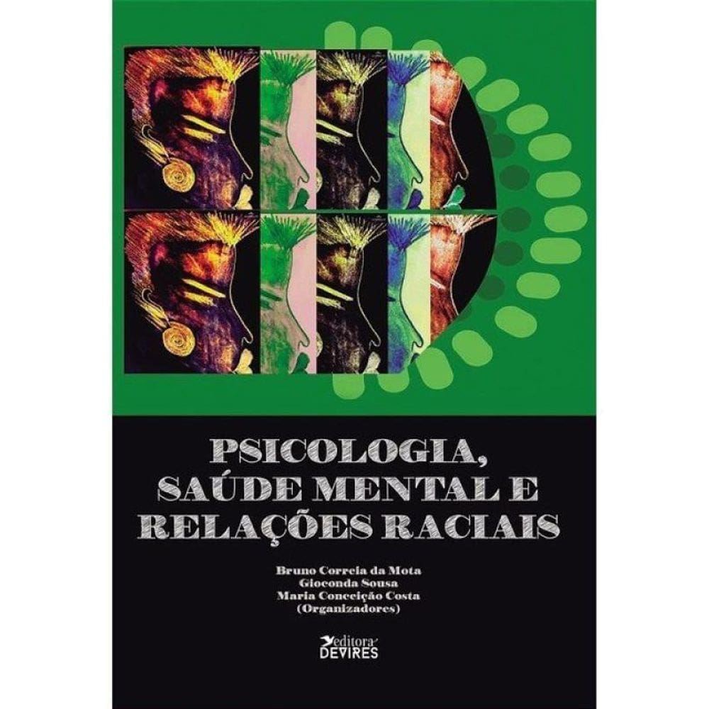 Psicologia, Saúde Mental E Relações Raciais