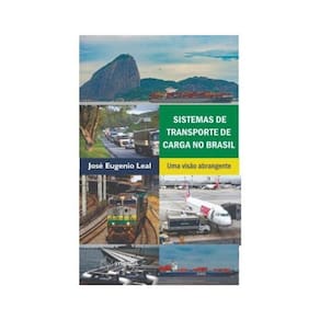 Sistemas De Transporte De Carga No Brasil: Uma Visão Abrangente