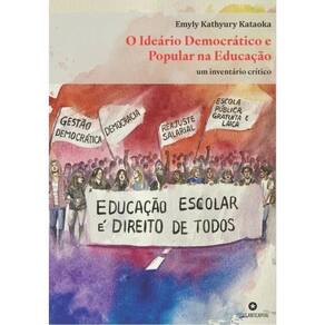 O Ideário Democrático E Popular Na Educação