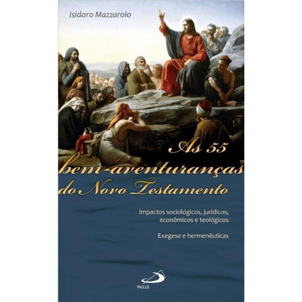 As 55 Bem-Aventuranças do Novo Testamento