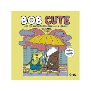 Bob Cute - Dorama - Livro Com Ilustrações Fofas E Originais Para Pintar, Páginas Destacáveis E Acomp