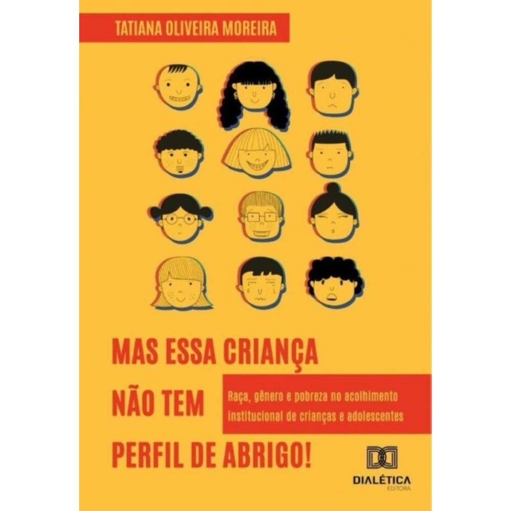 “Mas essa criança não tem perfil de abrigo!”-Português