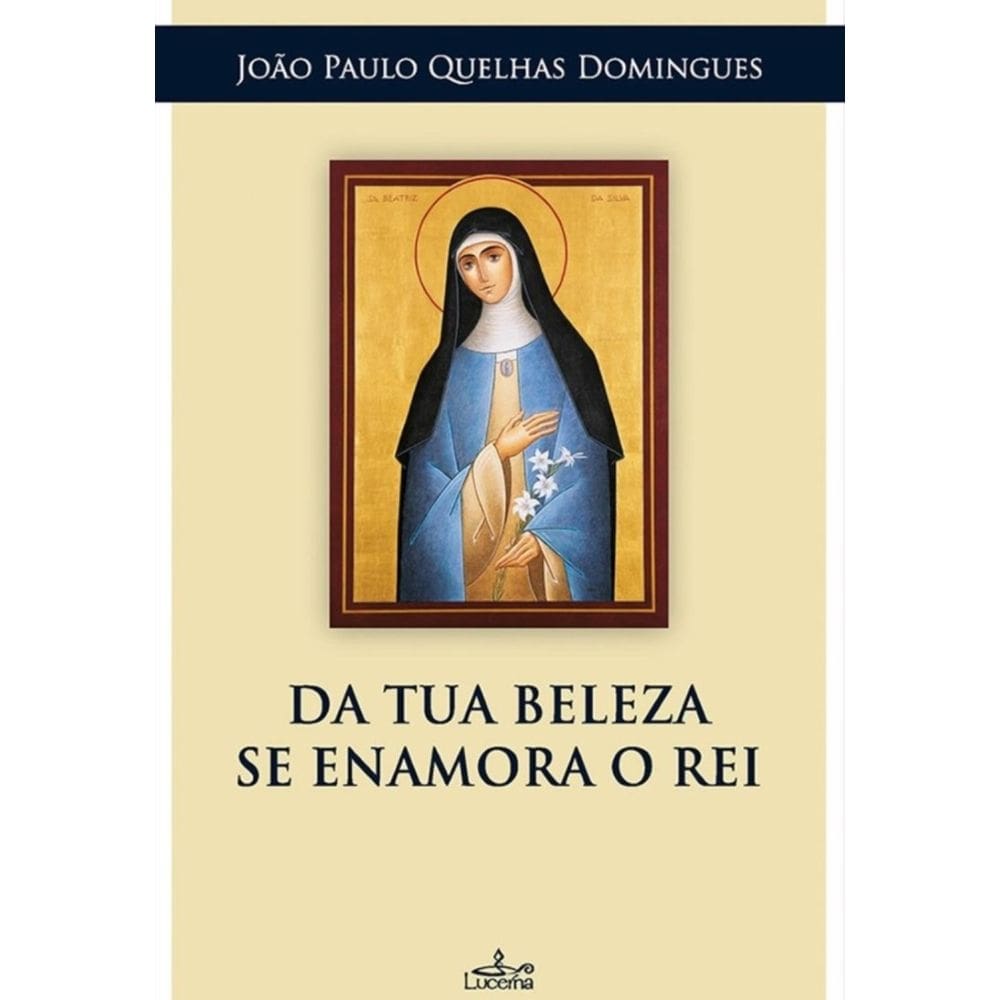 Da Tua Beleza se Enamora o Rei-Português