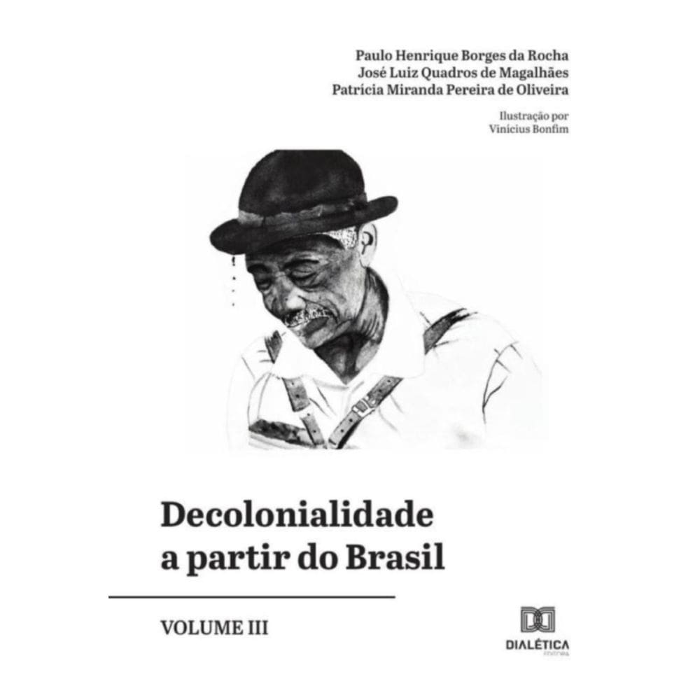 Decolonialidade a partir do Brasil - Volume 3-Português