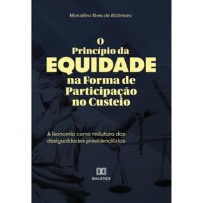 O Princípio da Equidade na Forma de Participação no Custeio-Português