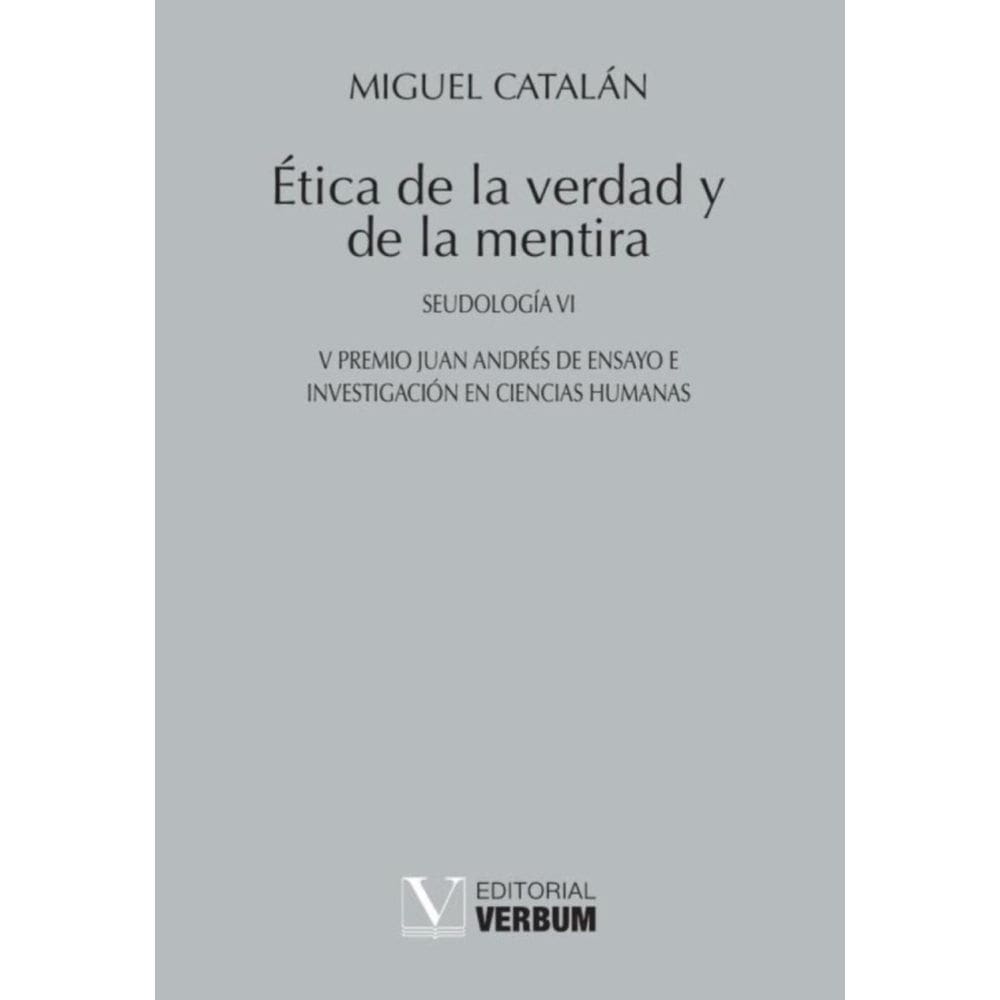 Ética de la verdad y de la mentira - Espanhol