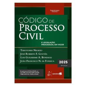 Código De Processo Civil E Legislação Processual Em Vigor - 56ª Edição 2025