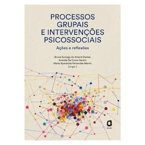 Processos Grupais E Intervenções Psicossociais