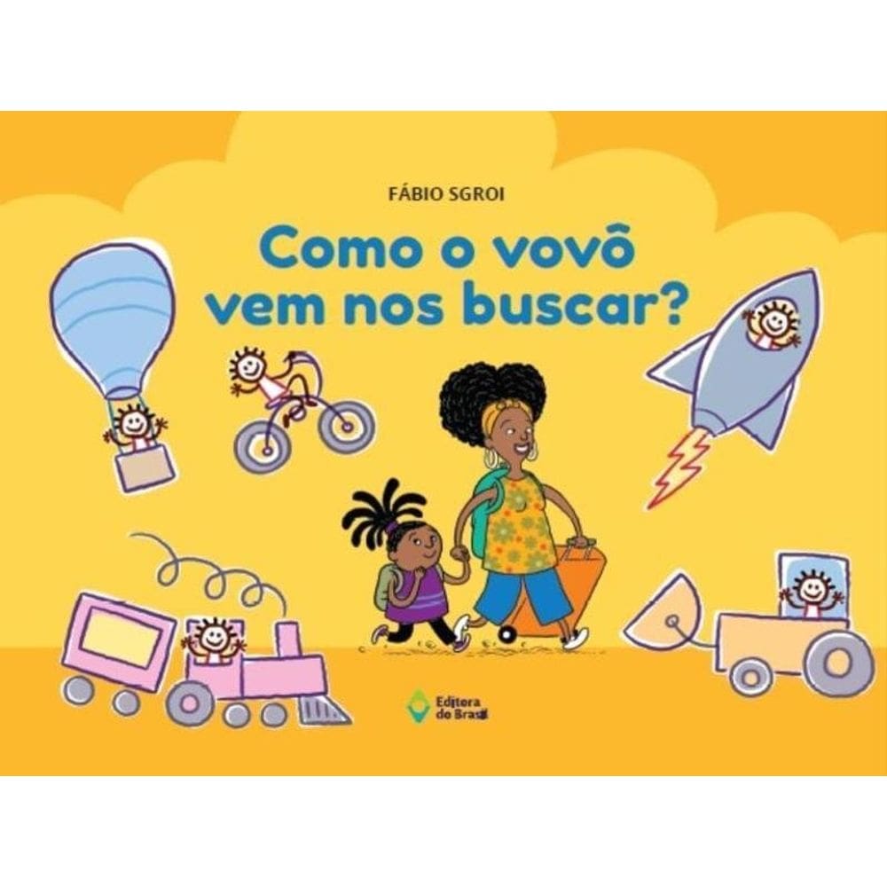 Como O Vovô Vem Nos Buscar?
