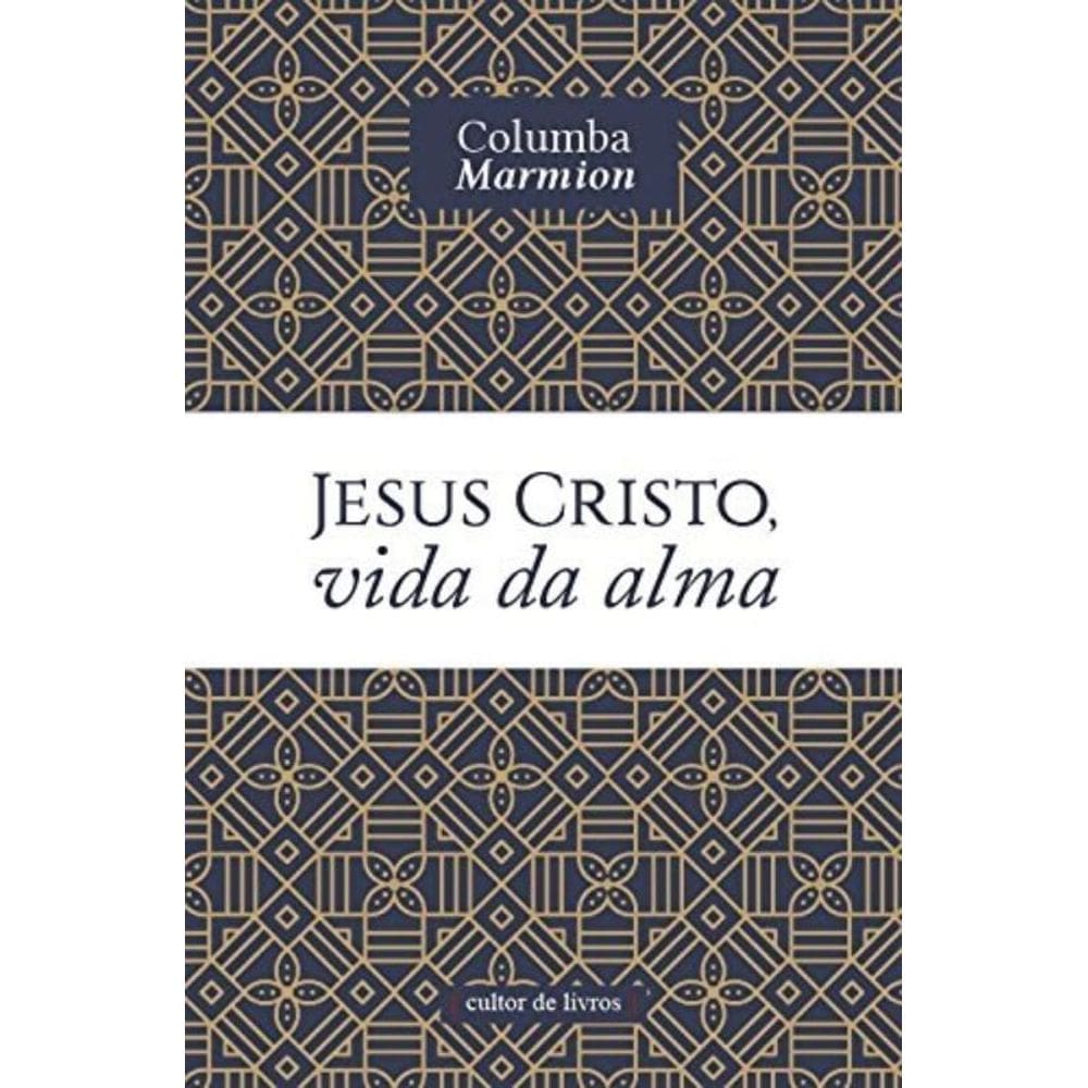 Jesus Cristo Vida Da Alma