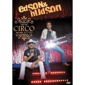 DVD Edson & Hudson - Faço Um Circo Pra Você