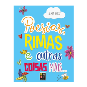 Livro Infantil - Poesias, Rimas E Outras Coisas Mais - Cartonado