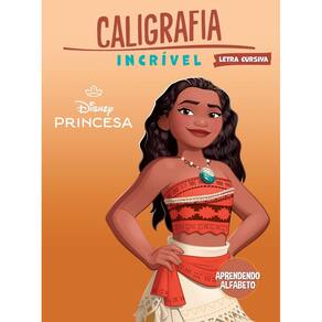 Caligrafia Incrível Princesas Disney - Cursiva Aprendendo Alfabeto