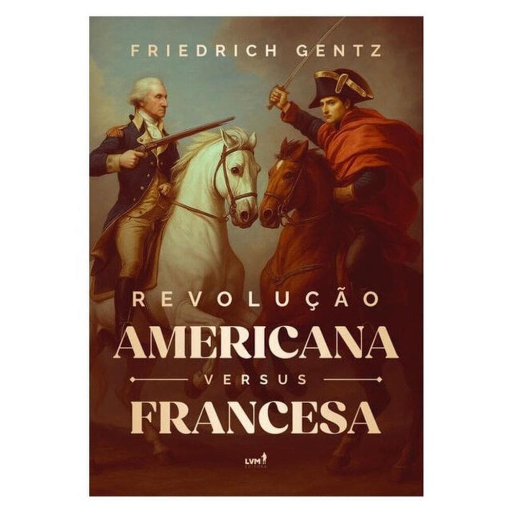 Revolução Americana Versus Francesa