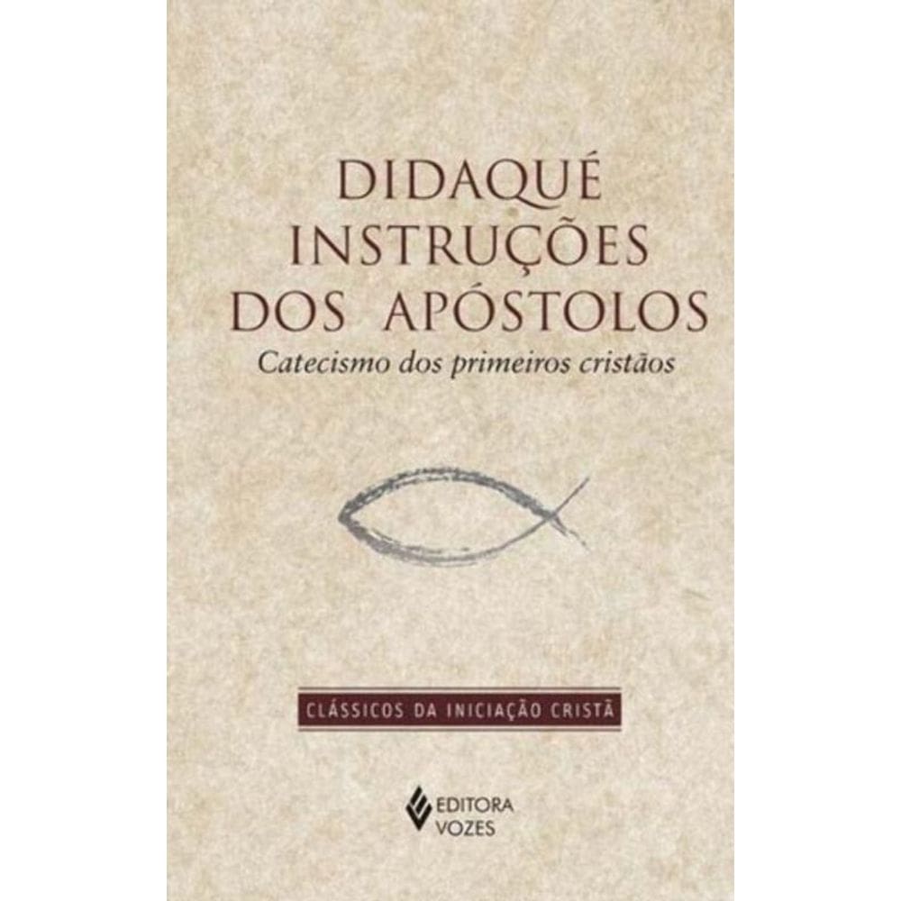 Didaqué - Instruções dos Apóstolos