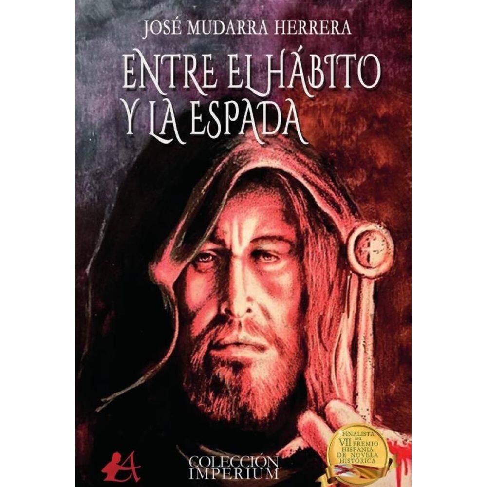 Entre el hábito y la espada - Espanhol