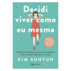 Decidi Viver Como Eu Mesma – Livro Indicado Pelo Bts