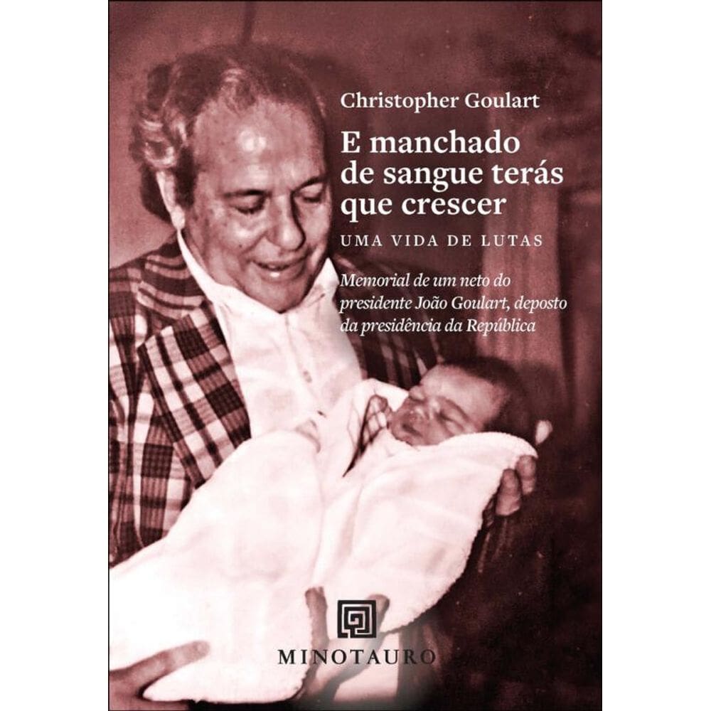 E Manchado De Sangue Terás Que Crescer: Uma Vida De Lutas