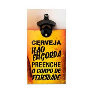 Abridor Garrafas Parede Frase Felicidade Mdf C/ Imã 25x13 Cm