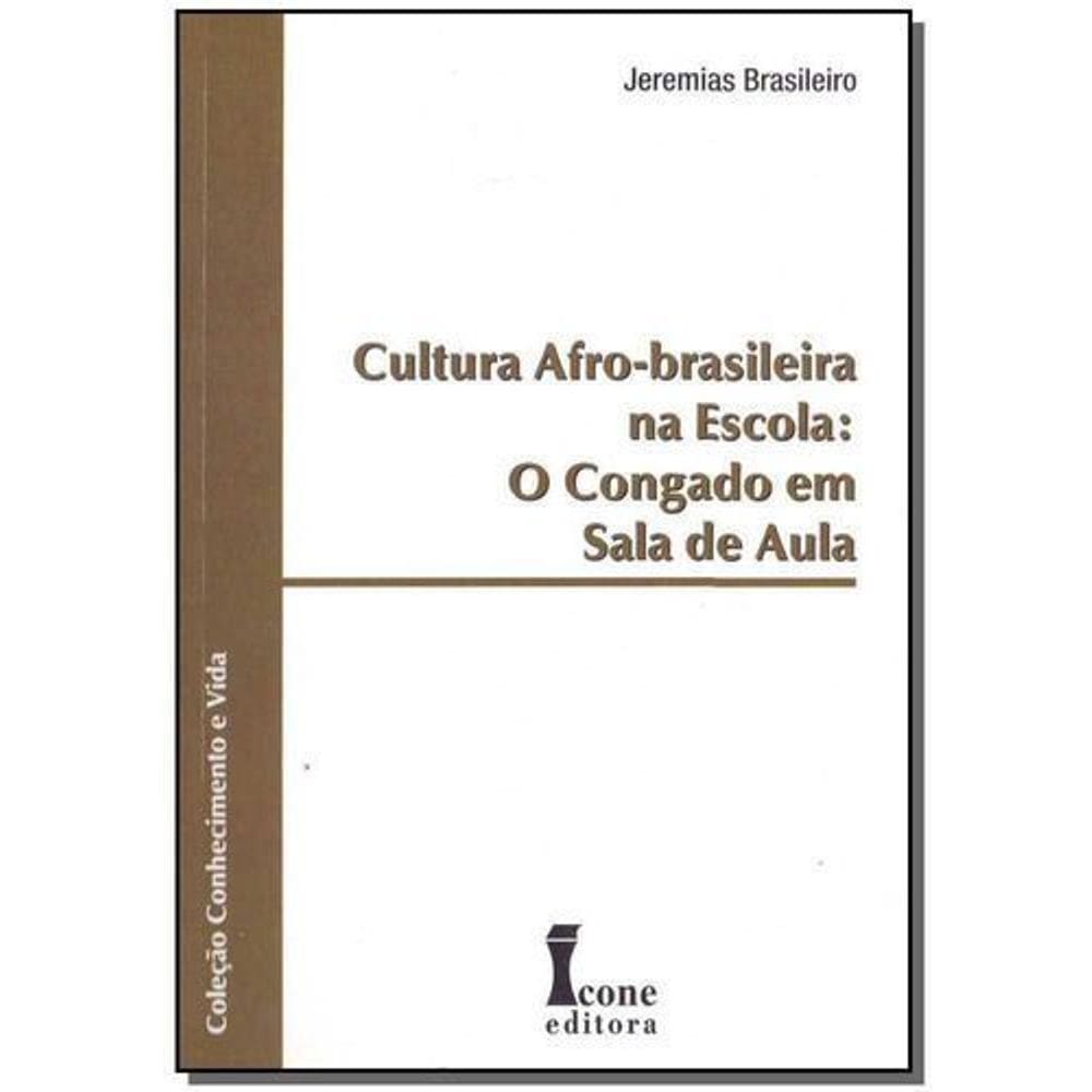 Cultura Afro-Brasileira na Escola