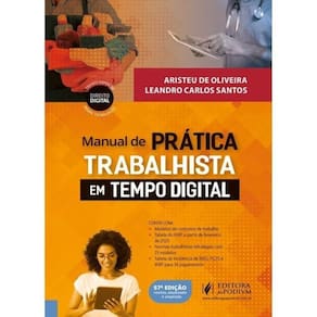 Manual De Prática Trabalhista Em Tempo Digital - 2025