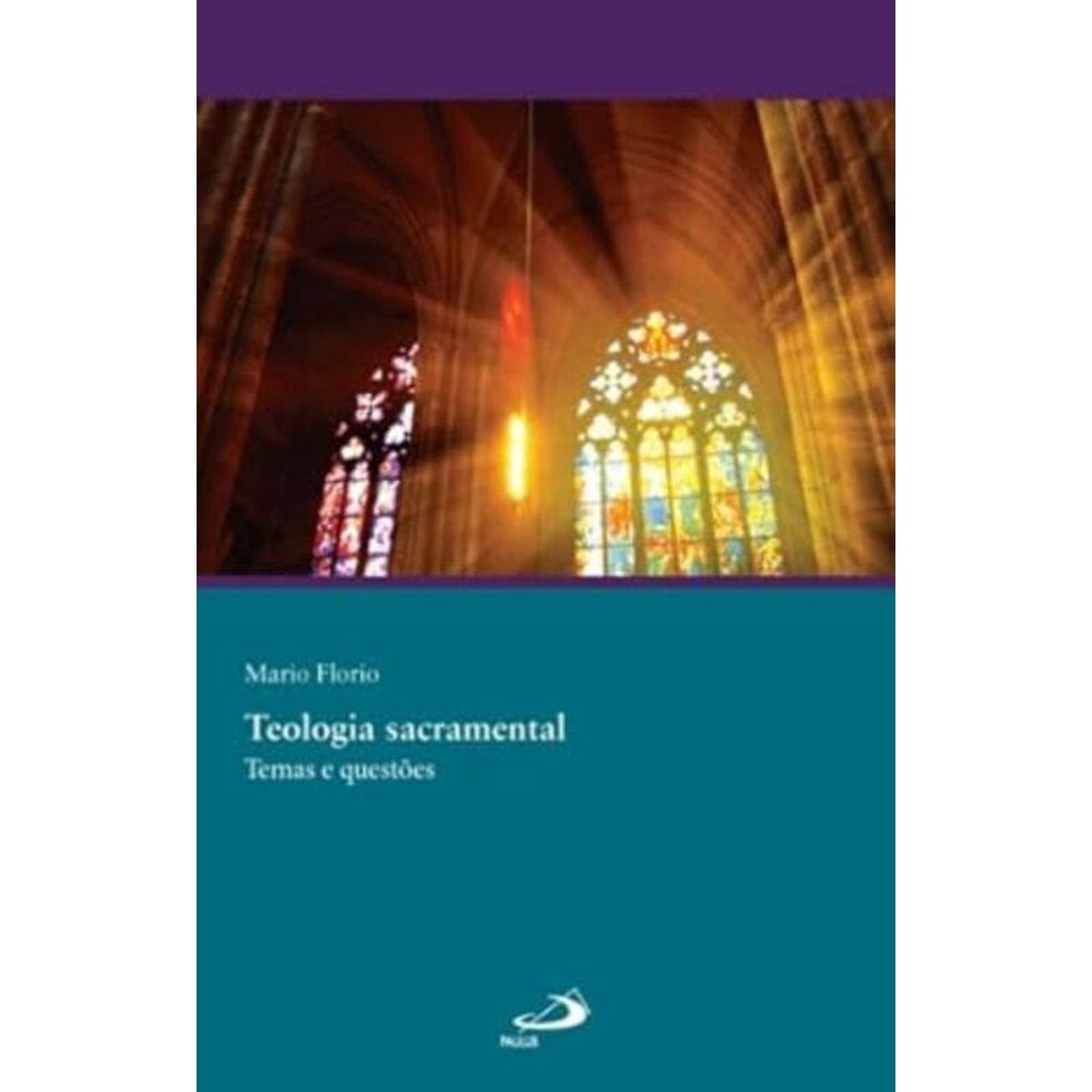 Teologia Sacramental - Temas E Questões