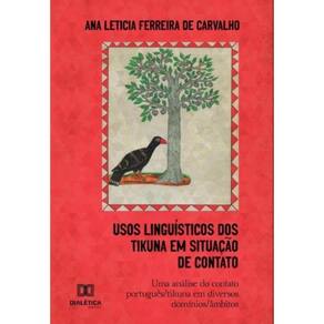 Usos Linguísticos dos Tikuna em Situação de Contato-Português