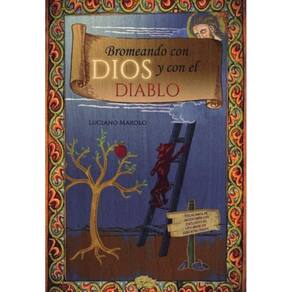 Bromeando con dios y con el diablo - Espanhol