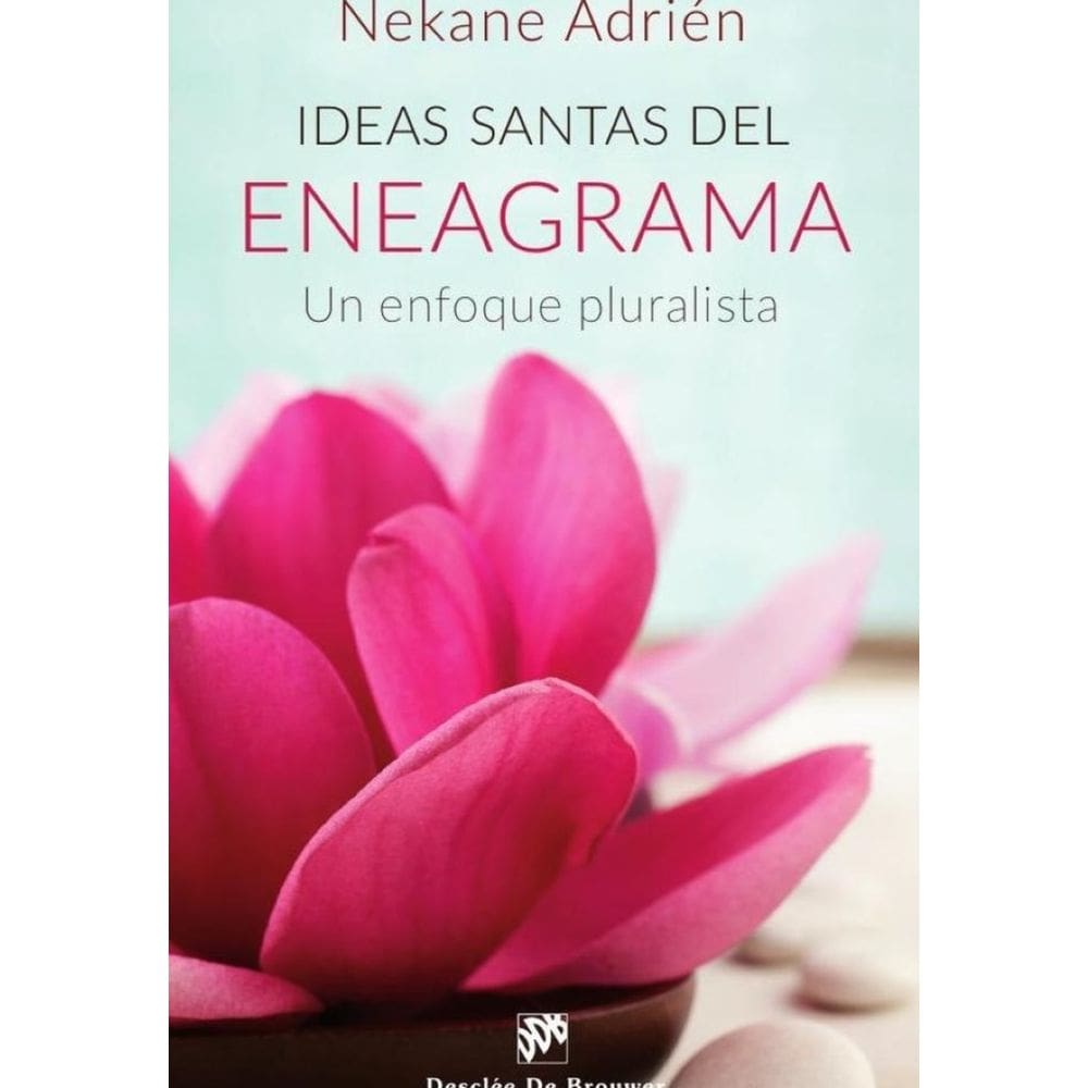 Ideas santas del Eneagrama. Un enfoque pluralista - Espanhol