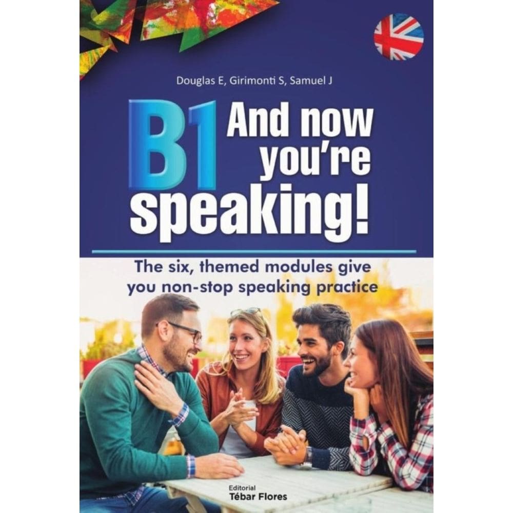 B1 And now you`re speaking! - Inglês