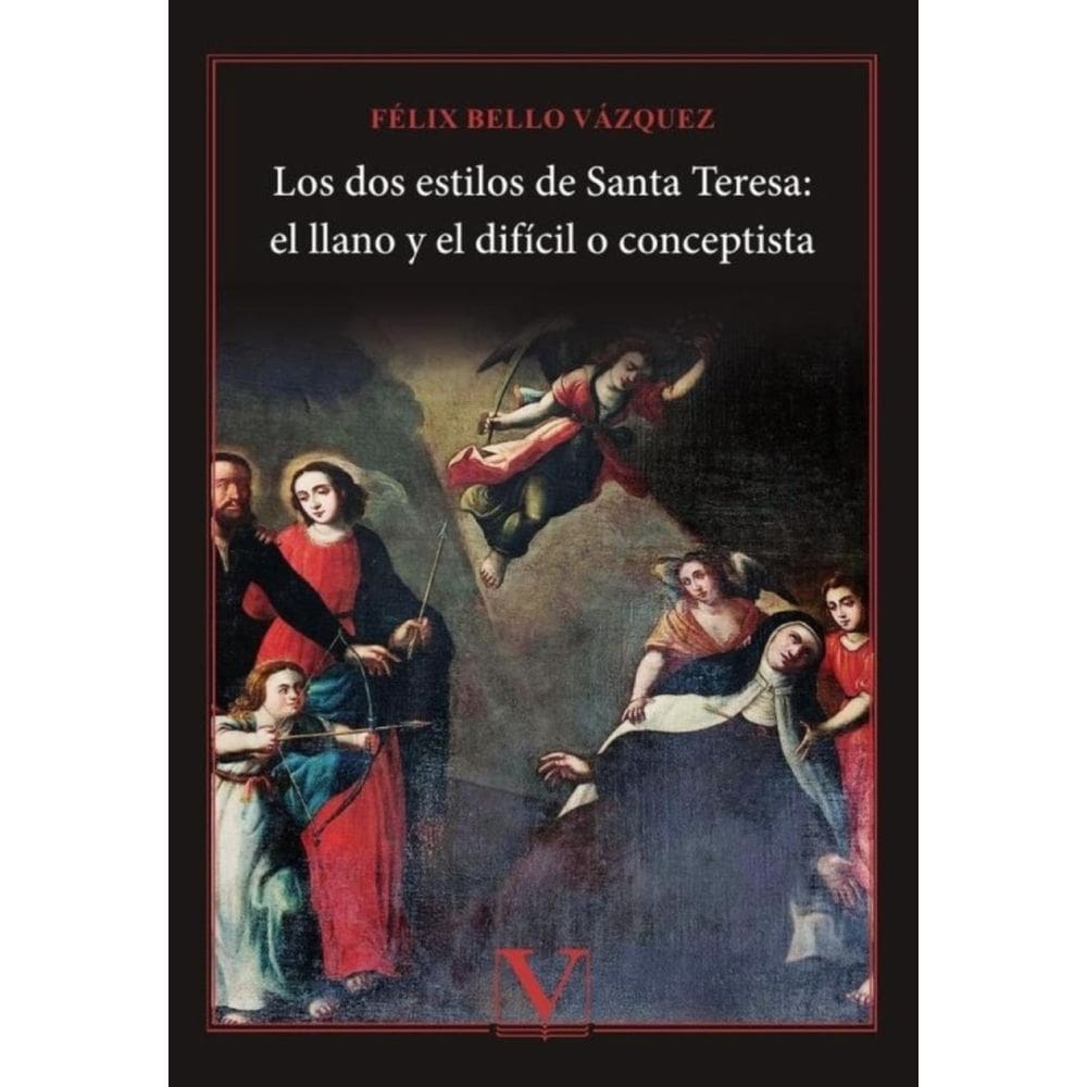 Los dos estilos de Santa Teresa: el llano y el difícil o conceptista-Espanhol