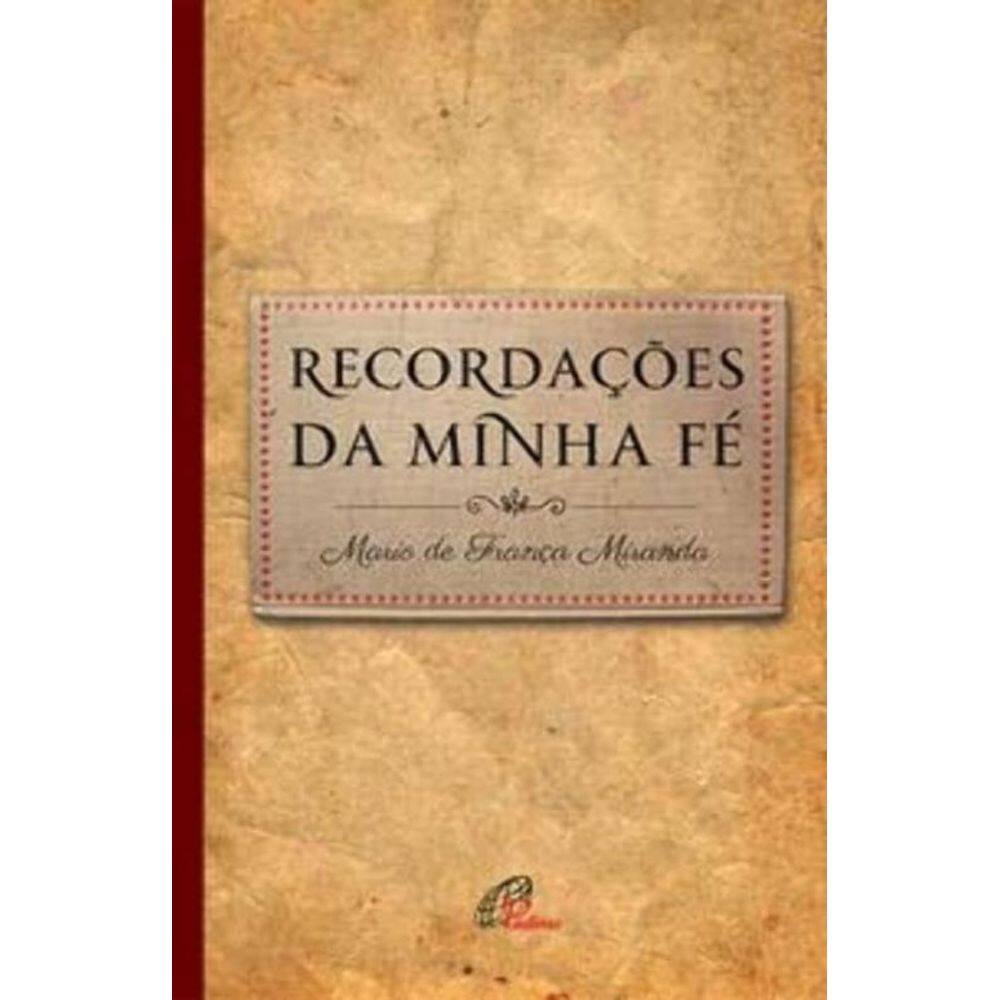 Recordações Da Minha Fé