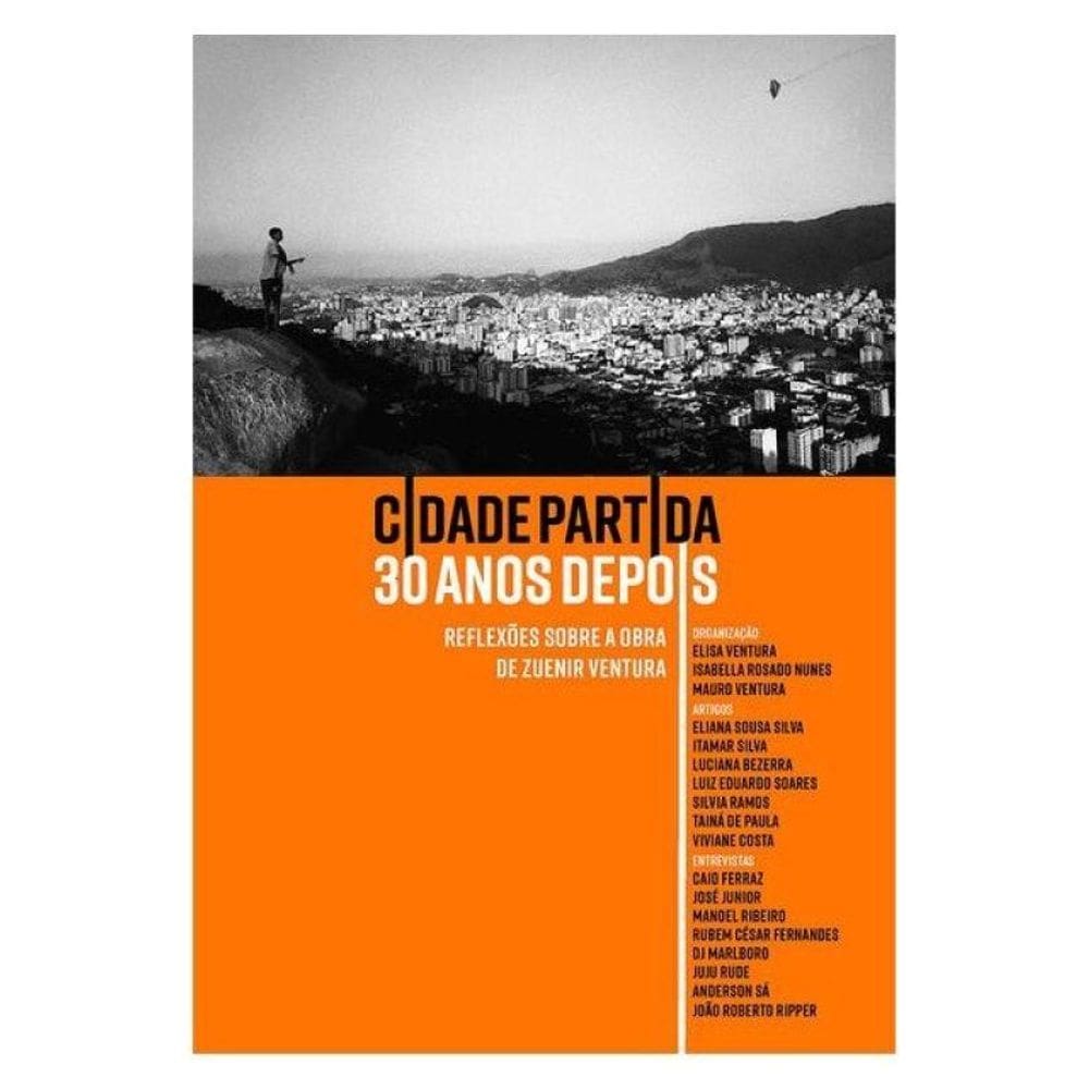 Cidade Partida 30 Anos Depois