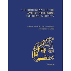 Livro As Fotografias da Sociedade Americana de Exploração da Palestina (Anual da ASOR)