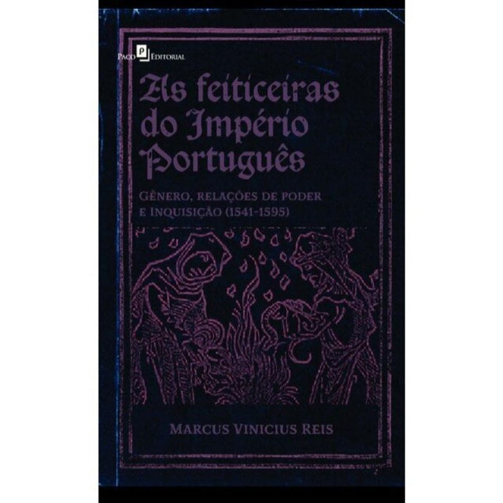 As Feiticeiras Do Império Português