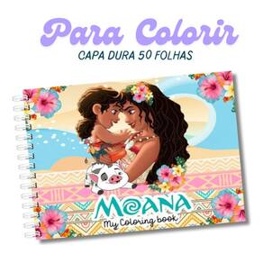 Livro De Colorir Moana Com 50 Desenhos Folhas 180g Capa Dura