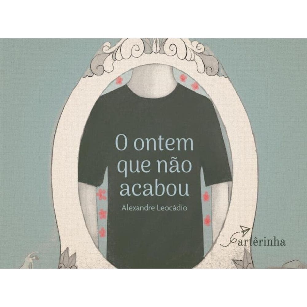 O Ontem Que Não Acabou