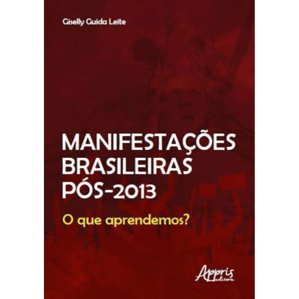 Manifestações Brasileiras Pós-2013